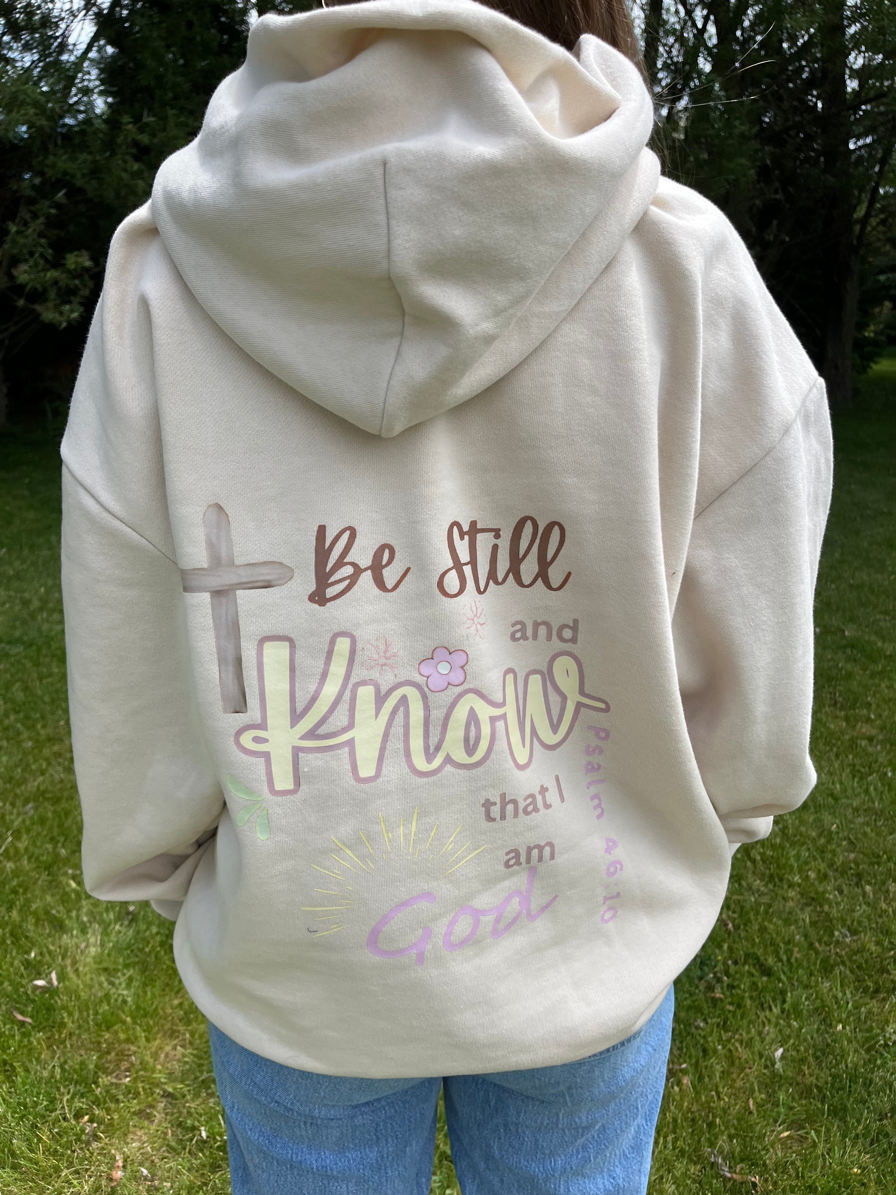 Be Still and Know Unisex Hoodie