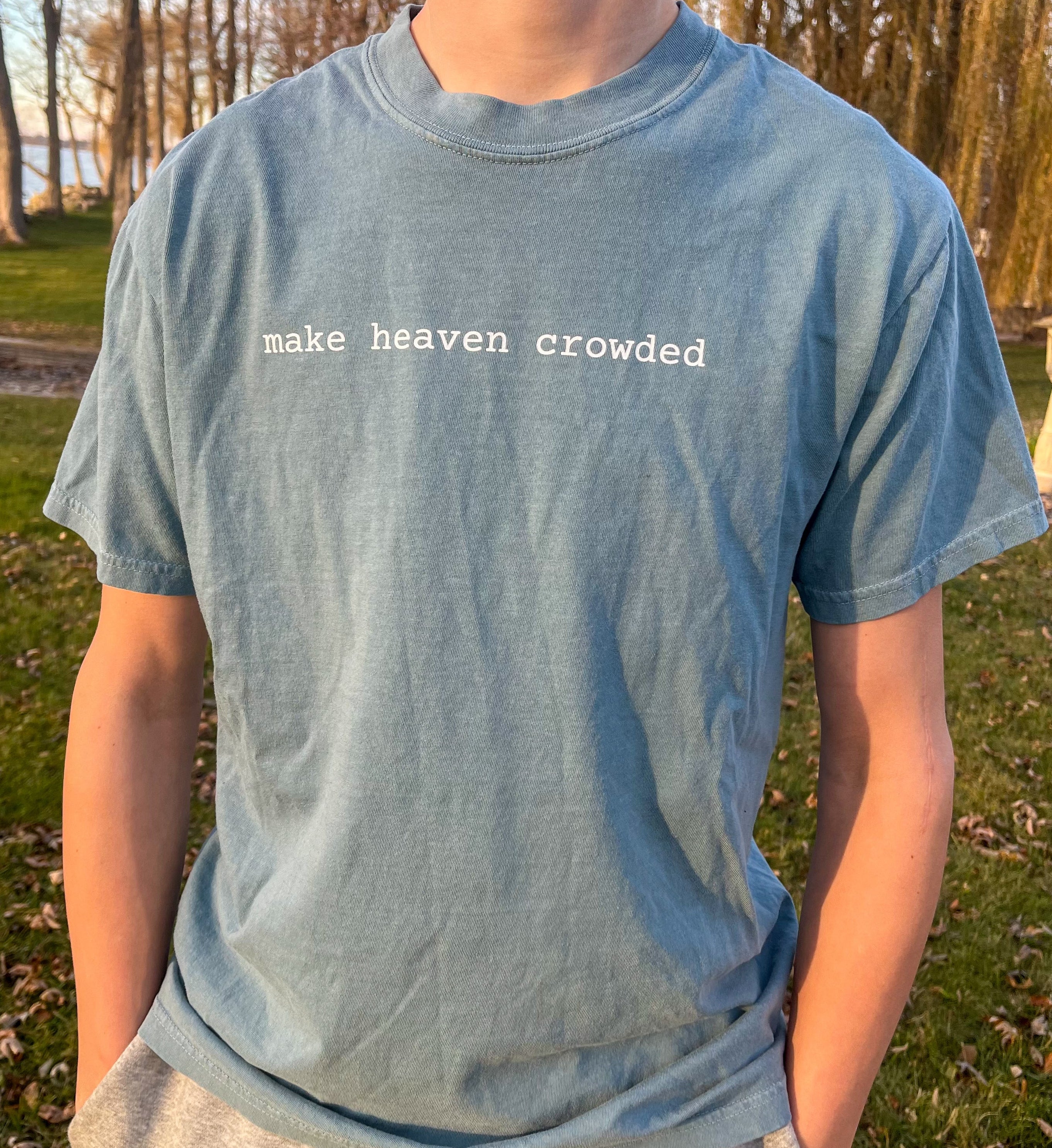 Make Heaven Crowded Unisex Tee