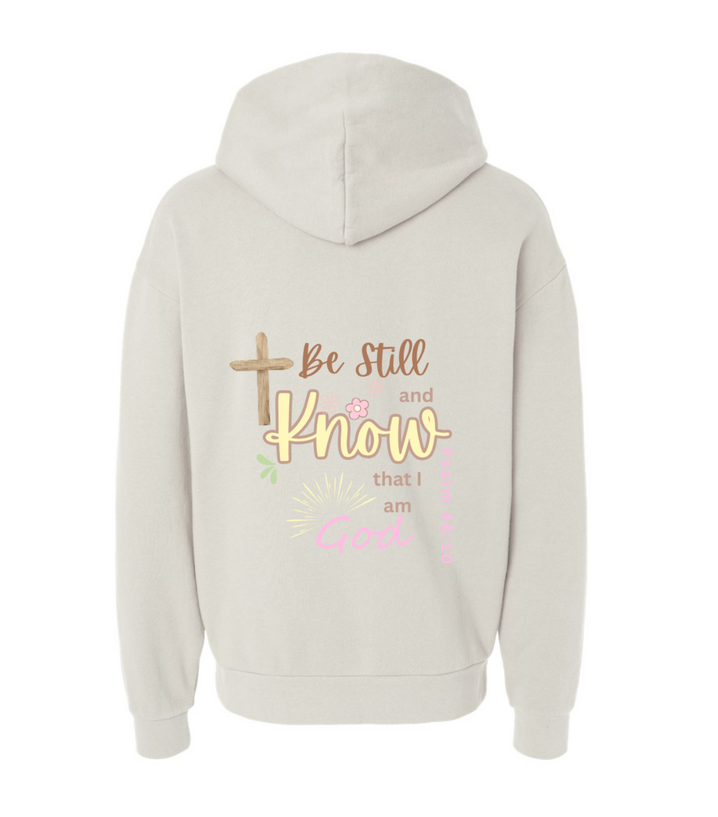 Be Still and Know Unisex Hoodie