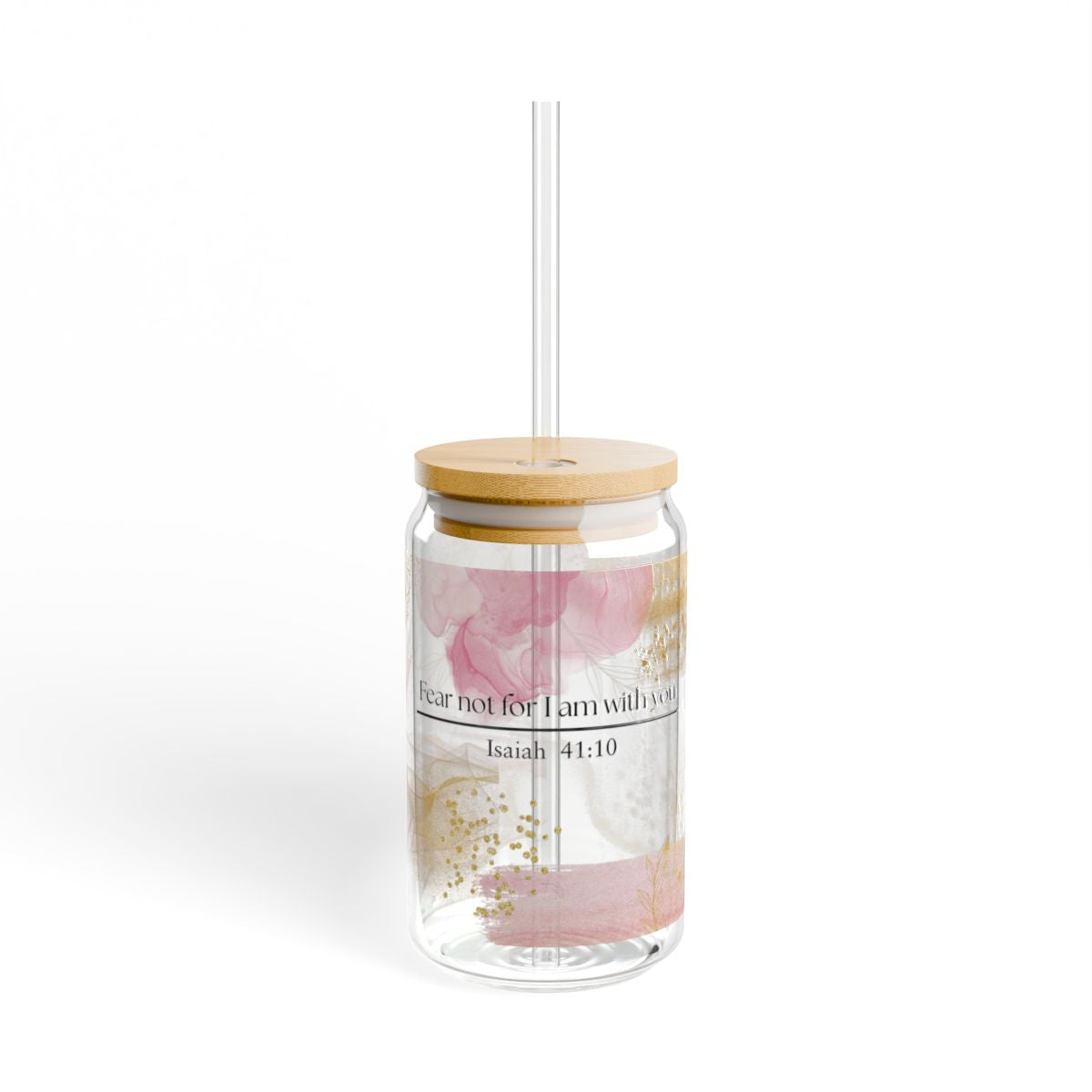 Fear Not Sipper Glass